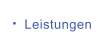 Leistungen